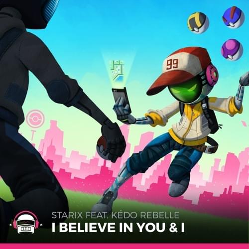 Album cover art for "I Believe In You & I" by Starix & Kédo Rebelle