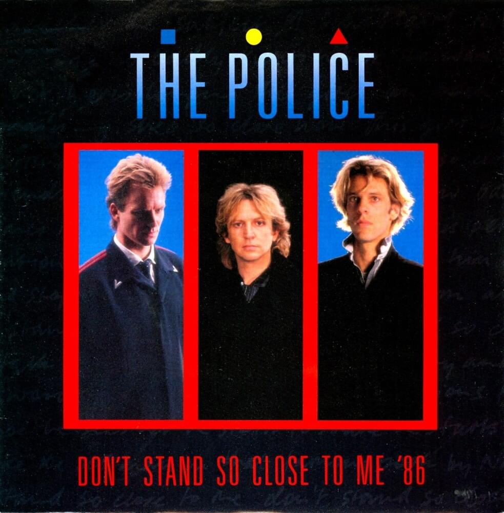 Album cover art for "Don’t Stand So Close to Me ’86" by The Police