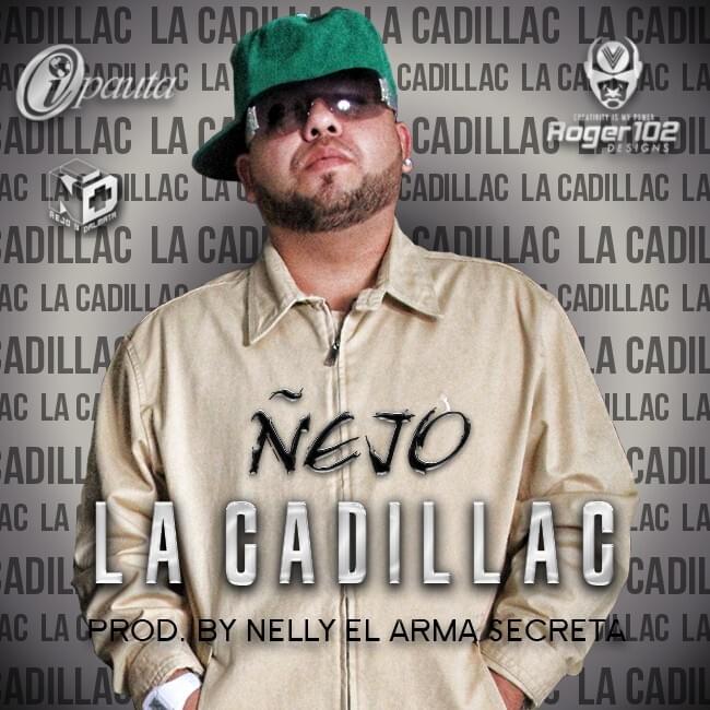 Album cover art for "La Cadillac" by Ñejo