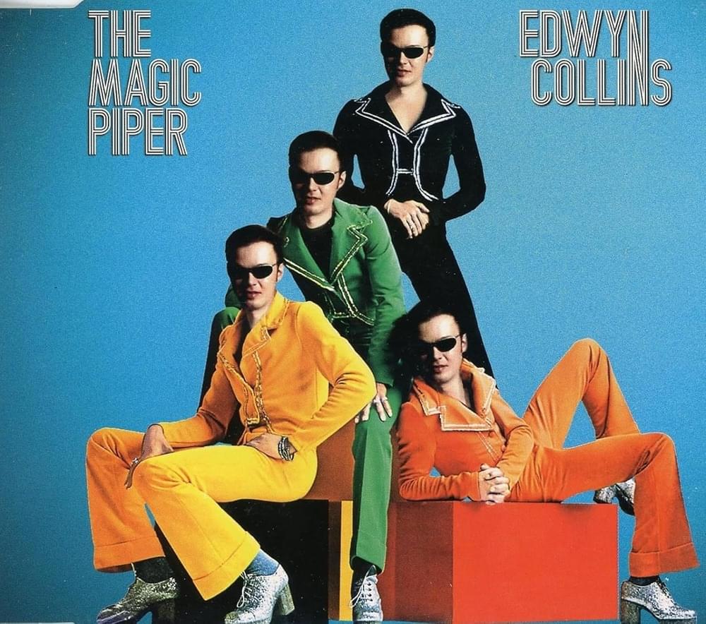 Album cover art for "The Magic Piper (Of Love)" by Edwyn Collins
