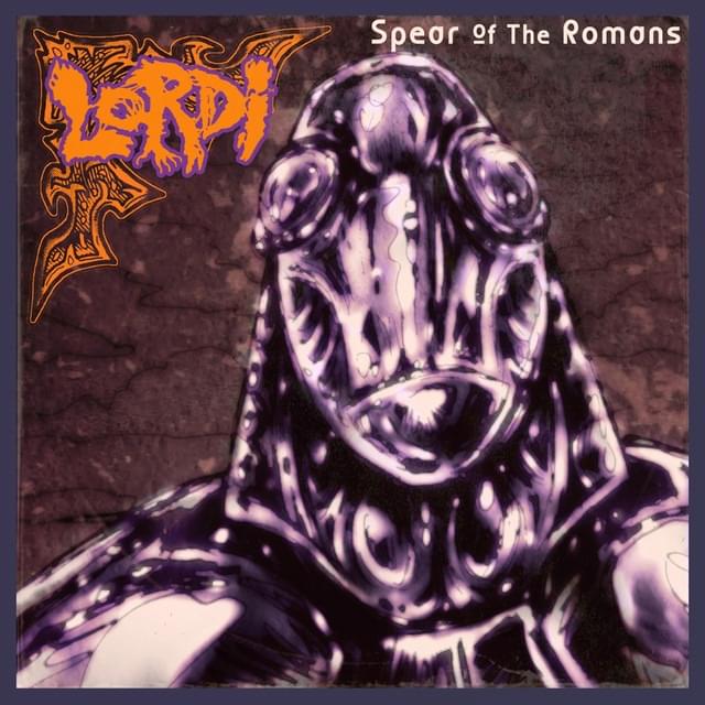 Album cover art for "Spear of the Romans" by Lordi