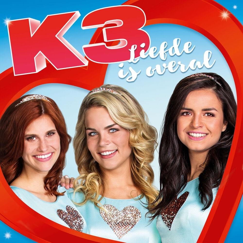 Album cover art for "Liefde Is Overal" by K3