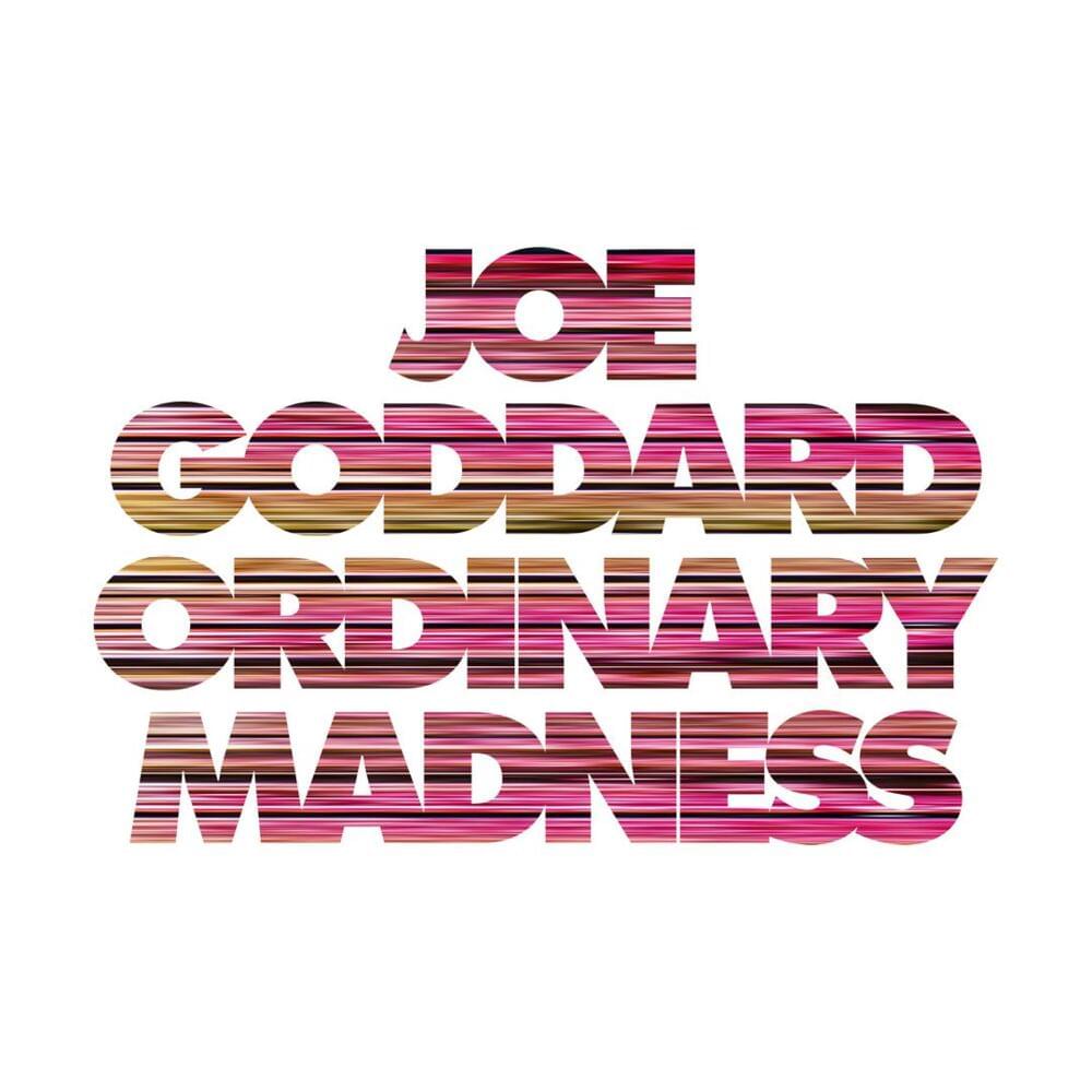 Album cover art for "Ordinary Madness" by Joe Goddard & Jess Mills