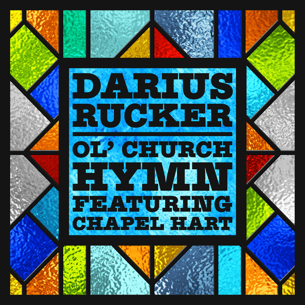 Album cover art for "Ol’ Church Hymn" by Darius Rucker & Chapel Hart