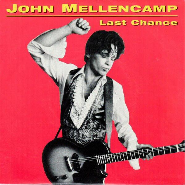 Album cover art for "Last Chance" by John Mellencamp