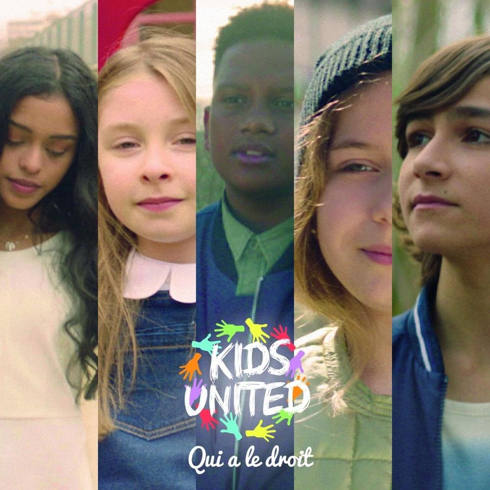 Album cover art for "Qui a le droit" by Kids United