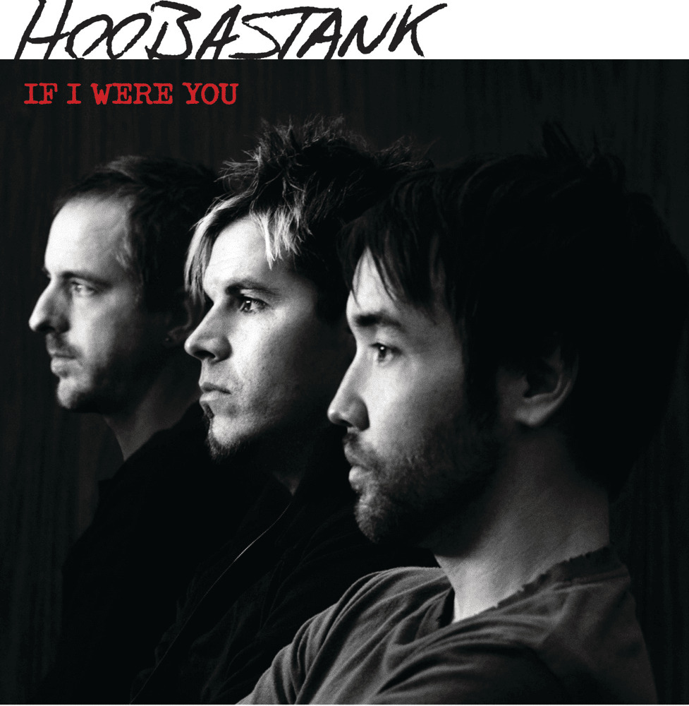 Album cover art for "If I Were You" by Hoobastank