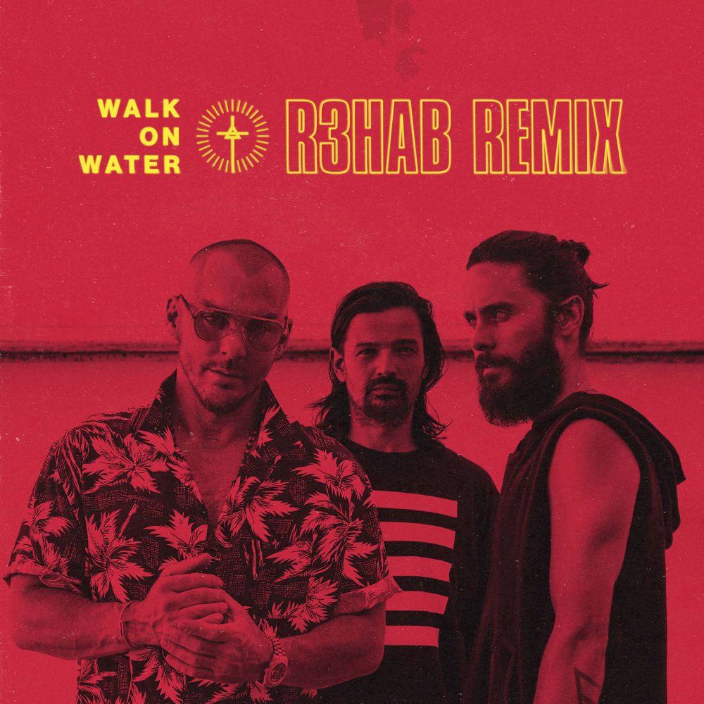 Album cover art for "Walk on Water [R3HAB Remix]" by Thirty Seconds to Mars