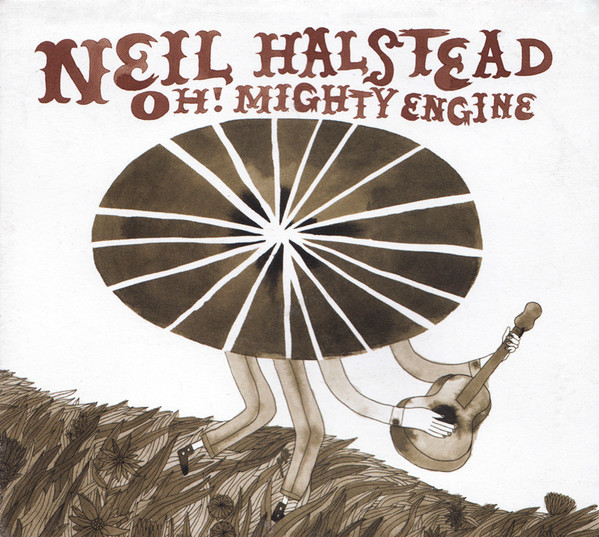 Oh Mighty Engine by Neil Halstead