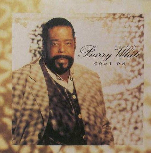 Album cover art for "Come On" by Barry White