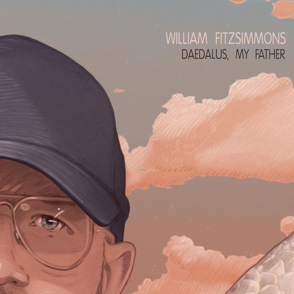 Album cover art for "Daedalus, My Father" by William Fitzsimmons