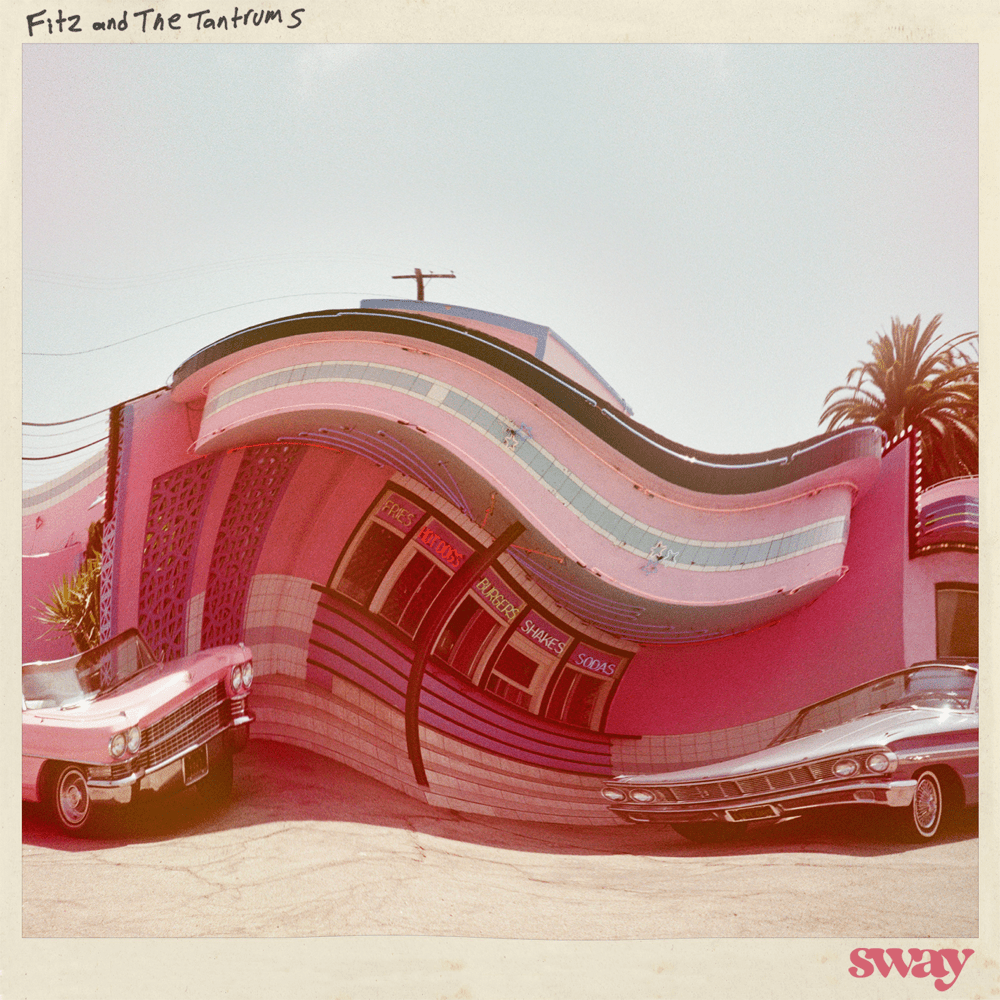 Album cover art for "Sway" by Fitz and The Tantrums