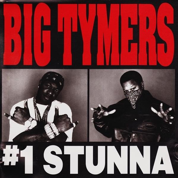 #1 Stunna by Big Tymers