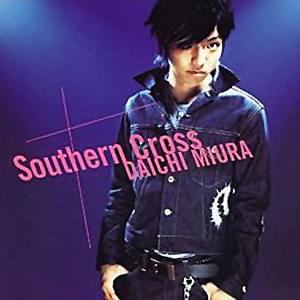 Album cover art for "Southern Cross" by 三浦大知 (Daichi Miura)