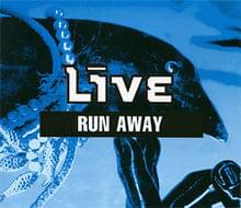 Album cover art for "Run Away" by LIVE