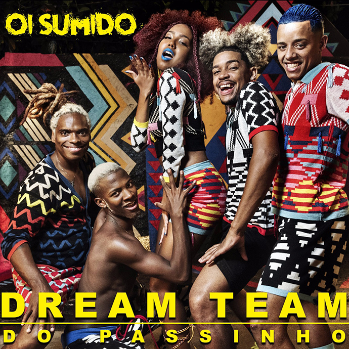 Oi Sumido by Dream Team do Passinho