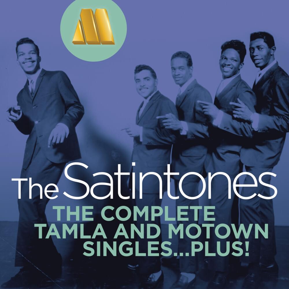 Cover image for The Satintones Sing! The Complete Tamla and Motown Singles Plus 