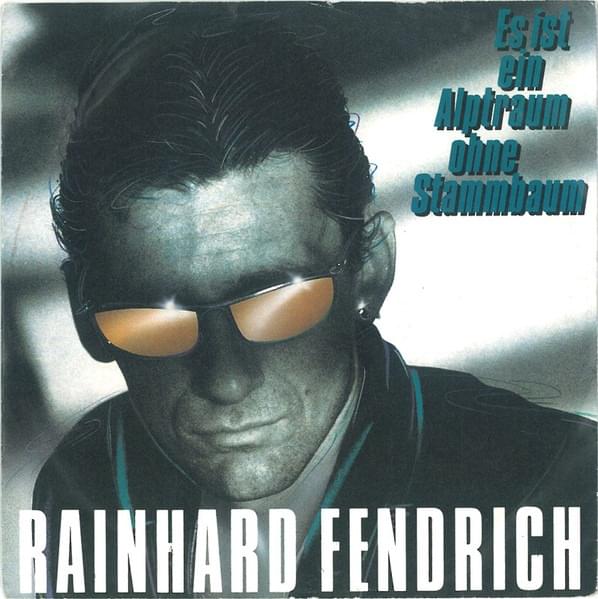 Album cover art for "Es ist ein Alptraum ohne Stammbaum" by Rainhard Fendrich