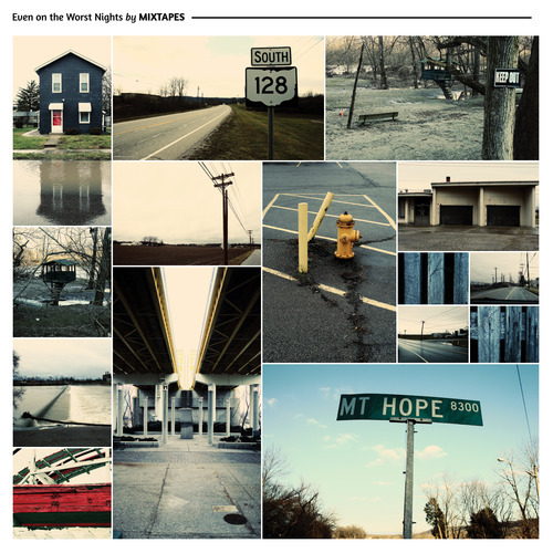 Even On The Worst Nights by Mixtapes