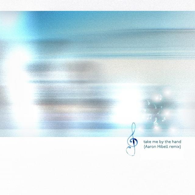 Album cover art for "take me by the hand (Aaron Hibell remix)" by Oklou & Bladee