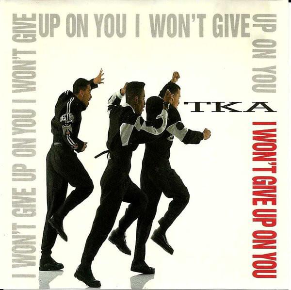Album cover art for "I Won’t Give Up on You" by TKA