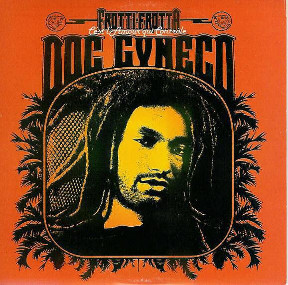 Album cover art for "Frotti-Frotta (C’Est L’Amour Qui Contrôle)" by Doc Gynéco & Stomy Bugsy