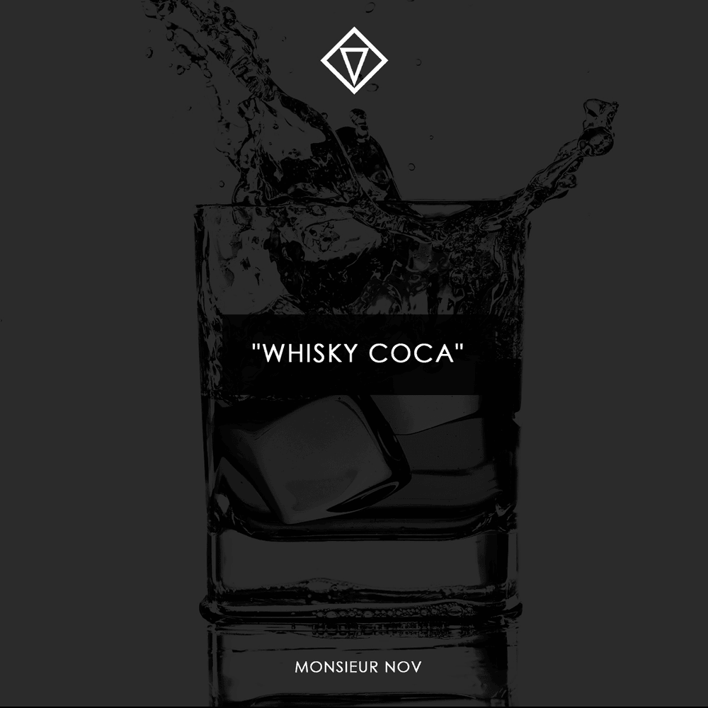 Album cover art for "Whisky coca" by Monsieur Nov