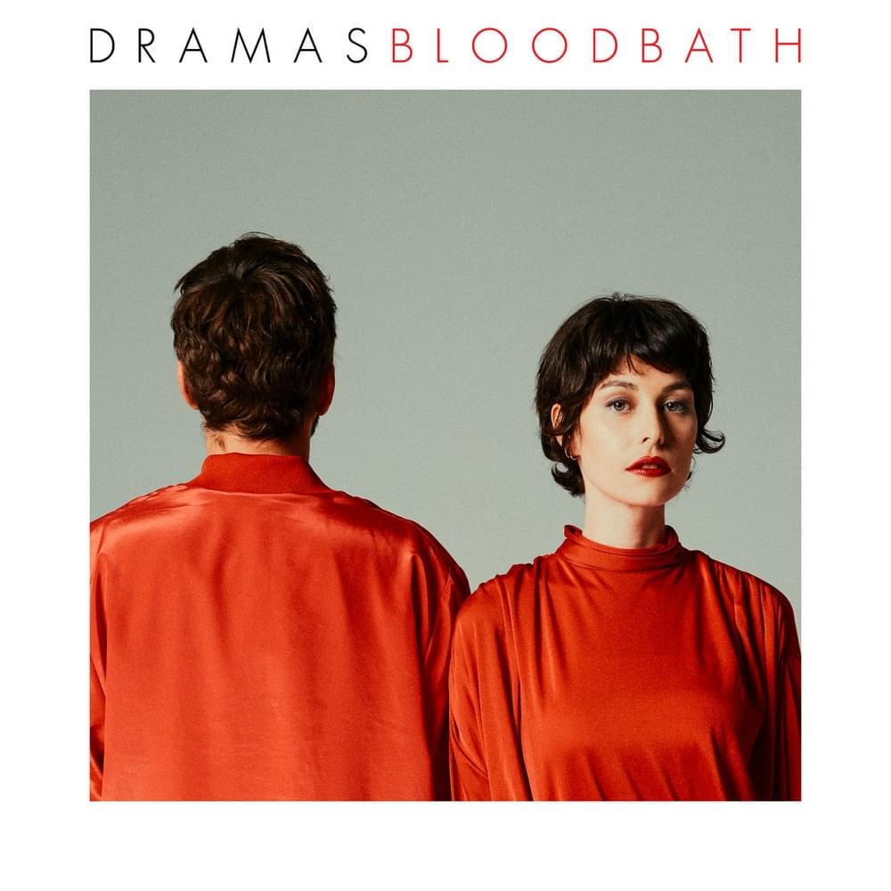 Bloodbath by DRAMAS