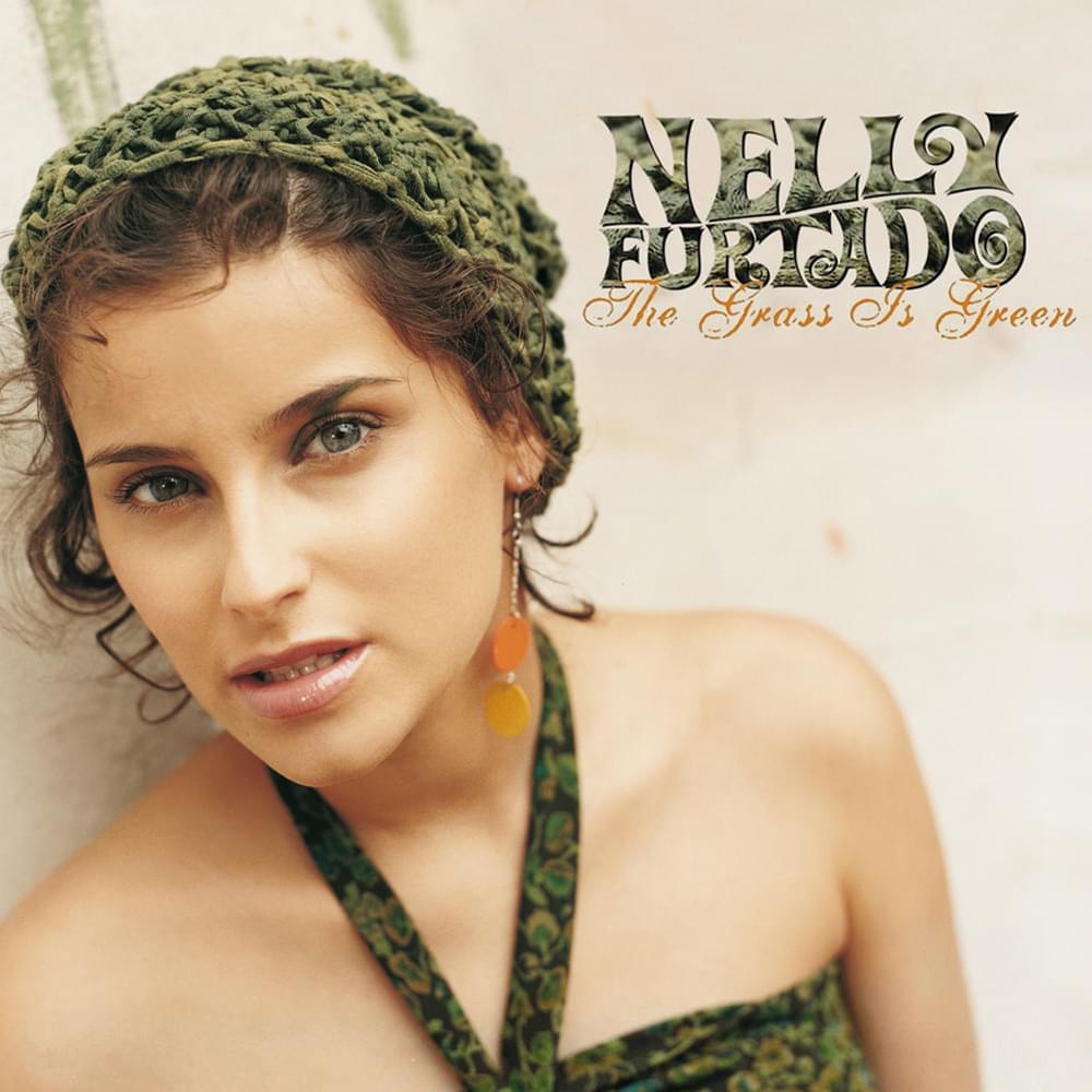 Album cover art for "The Grass Is Green" by Nelly Furtado