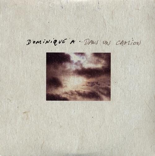 Album cover art for "Dans Un Camion" by Dominique A