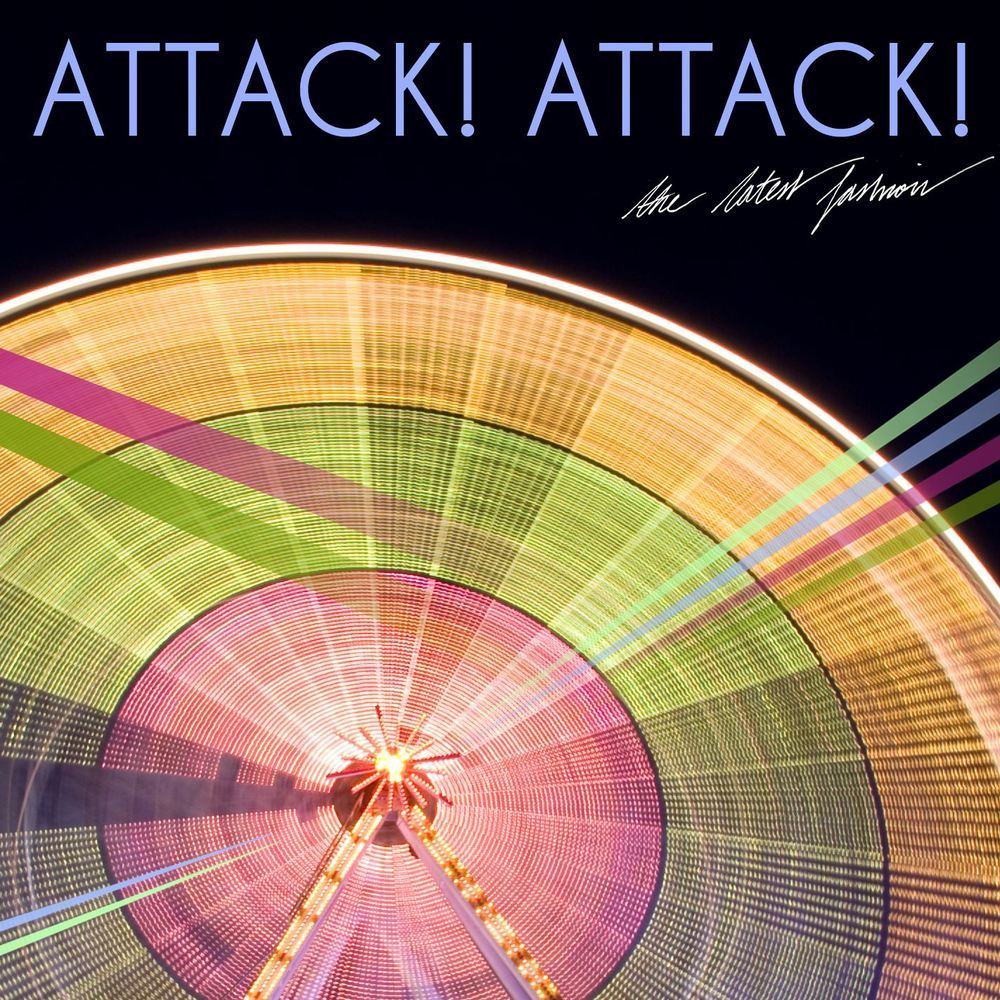 Best Mistake by Attack! Attack! (UK)