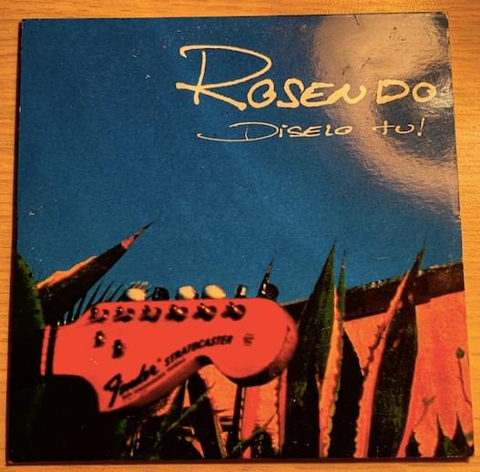 Album cover art for "Díselo Tú!" by Rosendo