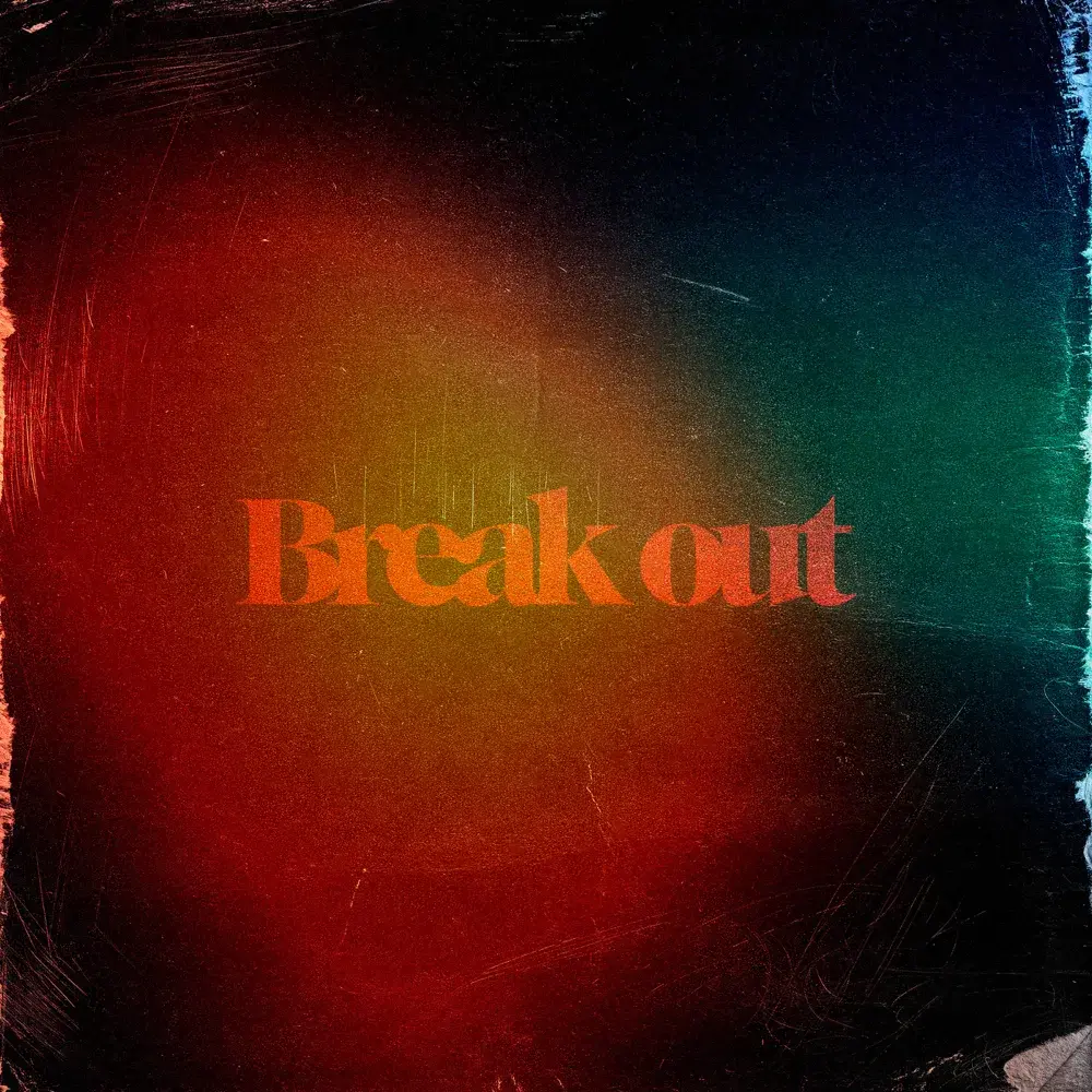 Album cover art for "Break out" by Da-iCE