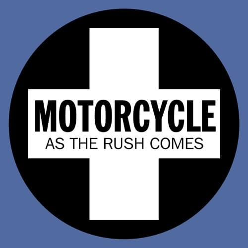As The Rush Comes (Gabriel & Dresden Chillout Mix) by Motorcycle