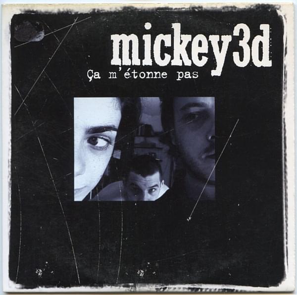 Album cover art for "Ça m’étonne pas" by Mickey 3D