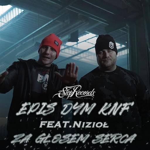 Album cover art for "Za głosem serca" by Epis Dym KNF & Nizioł