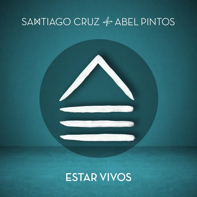 Album cover art for "Estar Vivos - Elementales" by Santiago Cruz & Abel Pintos