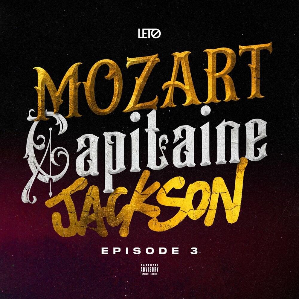 Album cover art for "Mozart Capitaine Jackson (Épisode 3)" by Leto