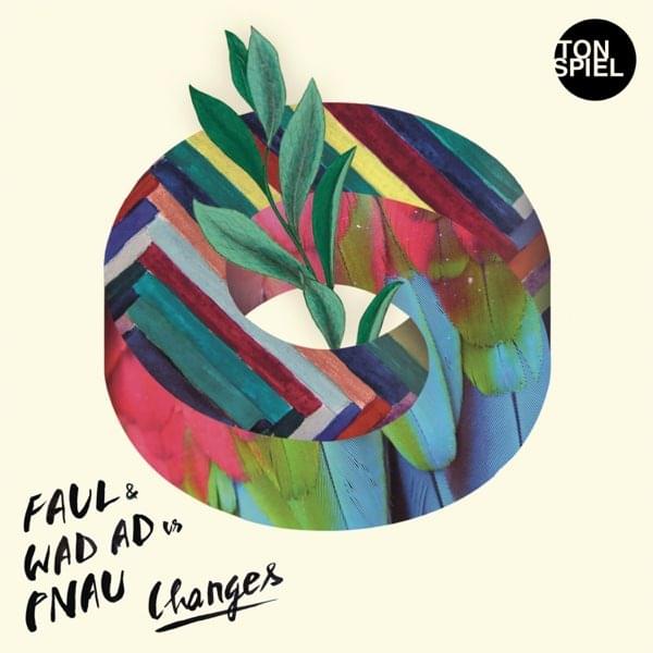 Changes (Robin Schulz Remix Radio Edit) by Faul & Wad