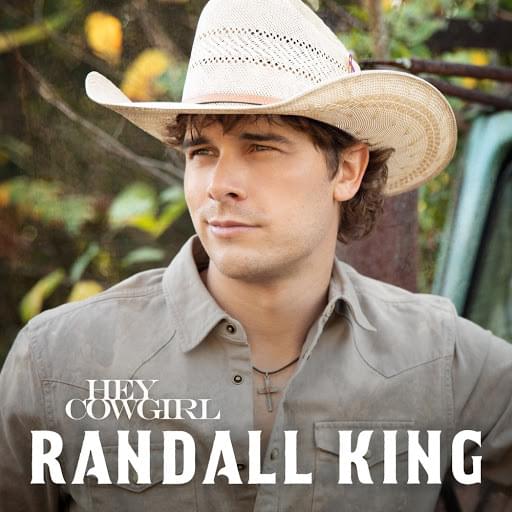 Album cover art for "Hey Cowgirl" by Randall King