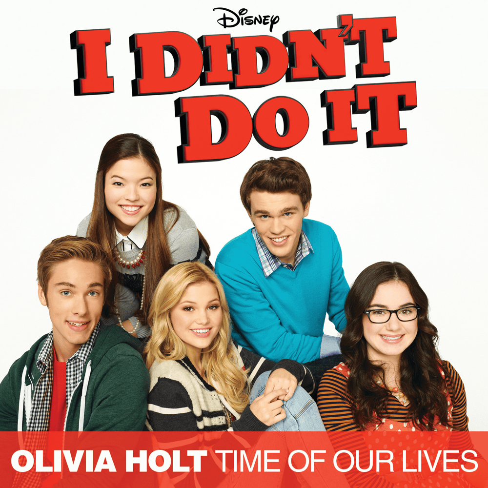 Album cover art for "Time of Our Lives (Main Title Theme)" by Olivia Holt