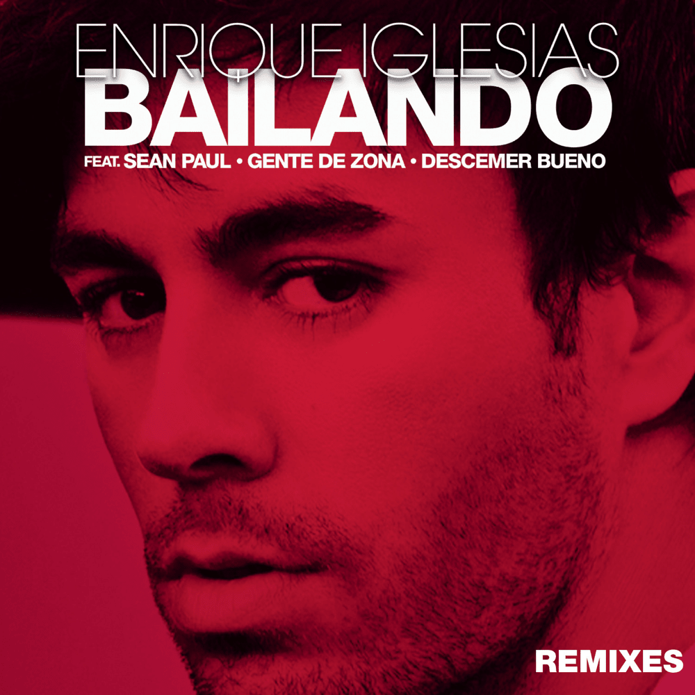 Album cover art for "Bailando (Gregor Salto Remix)" by Enrique Iglesias & Descemer Bueno & Gente de Zona & Sean Paul