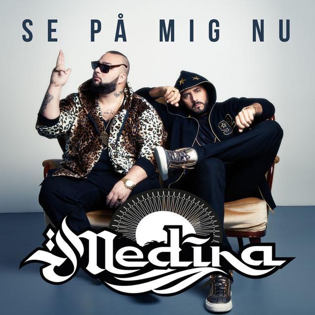 Se på mig nu by Medina