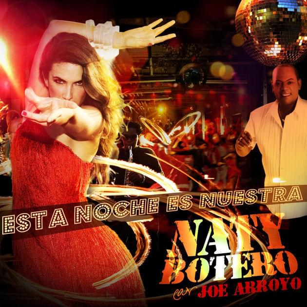 Esta Noche Es Nuestra by Naty Botero
