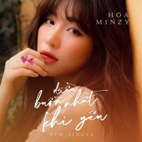 Điều Buồn Nhất Khi Yêu by Hòa Minzy