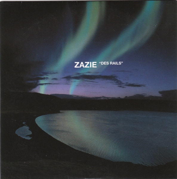 Album cover art for "Des rails" by Zazie