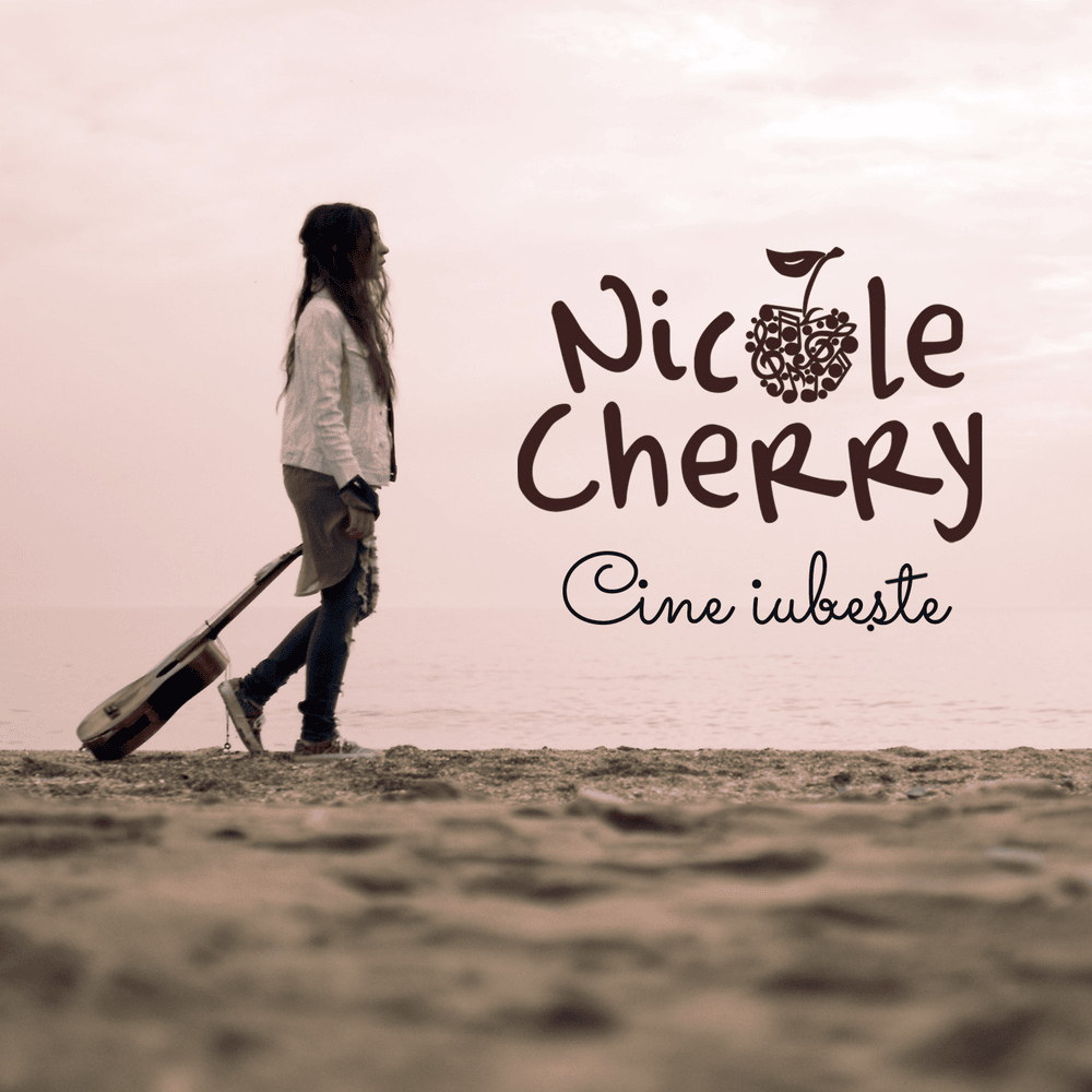 Album cover art for "Cine iubește" by Nicole Cherry