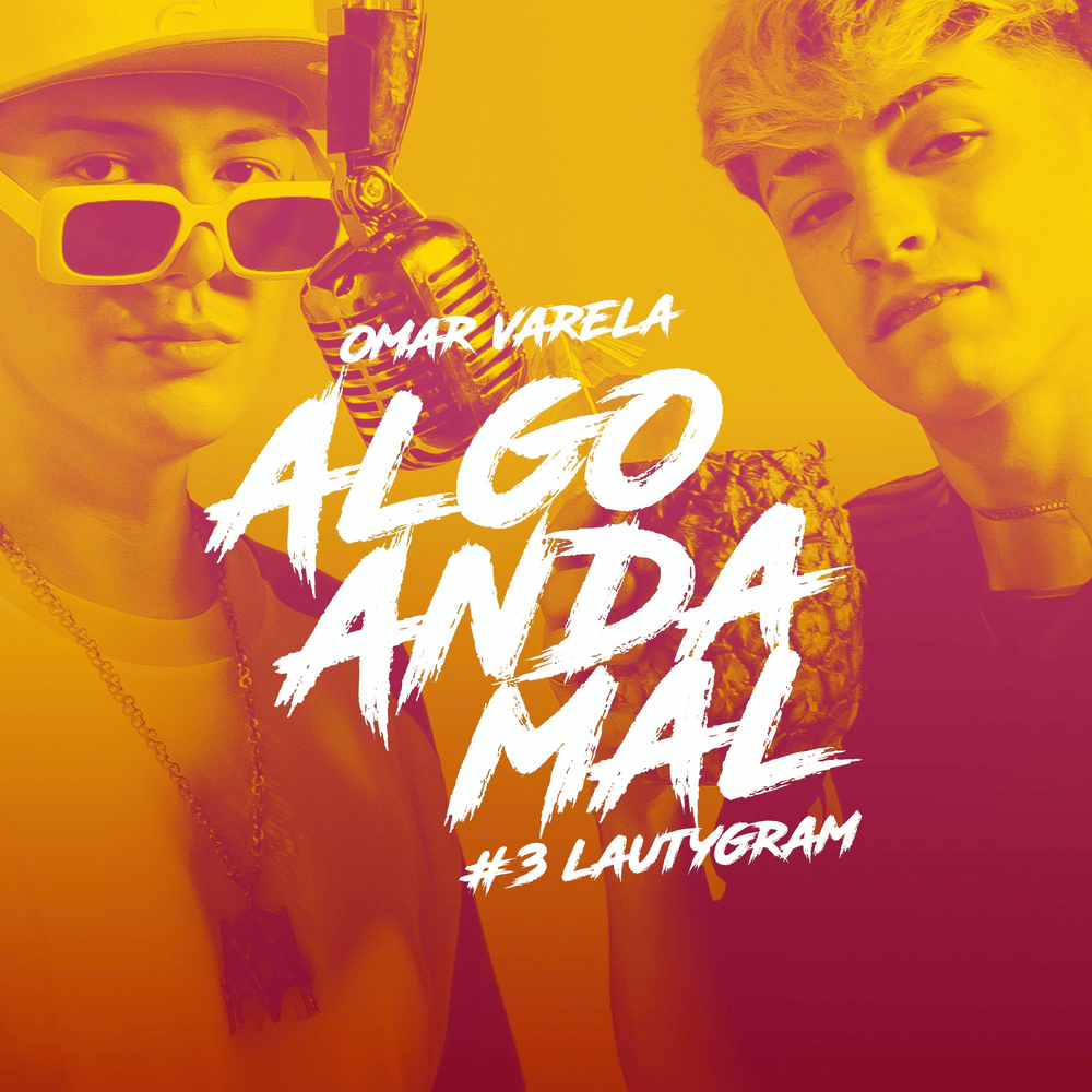 Album cover art for "Lauty Gram | Omar Algo Anda Mal #3" by Omar Varela