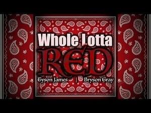 Album cover art for "Whole Lotta Red" by Tyson James & Bryson Gray
