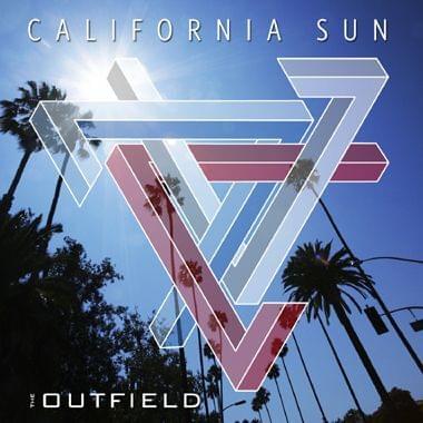 Album cover art for "California Sun" by The Outfield